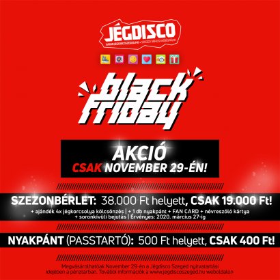 Black Friday a Jégdisco Szeged keretein belül! Akár 50%-os kedvezmény egyes termékekből!