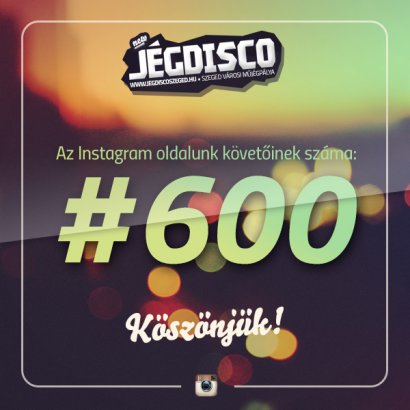 Több mint 600 aktív követőnk lett az Instagram fotó- és videómegosztó oldalunkon!